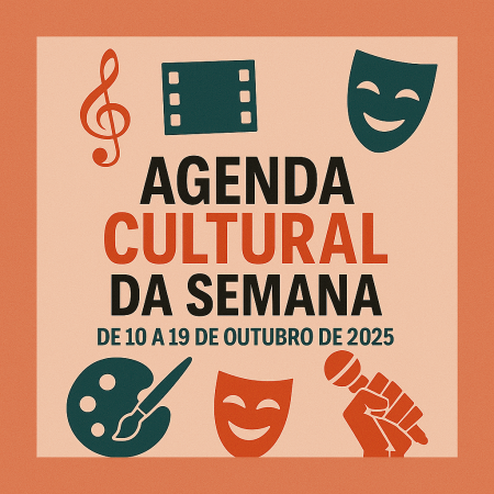 Agenda Cultural de Salvador e da Bahia — 10 a 19 de Outubro